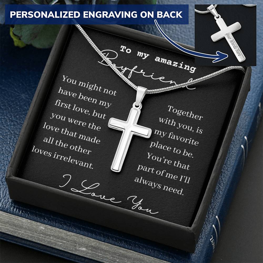 To My Amazing Boyfriend - I Love You - Personalized Stainless Steel Cross Necklace