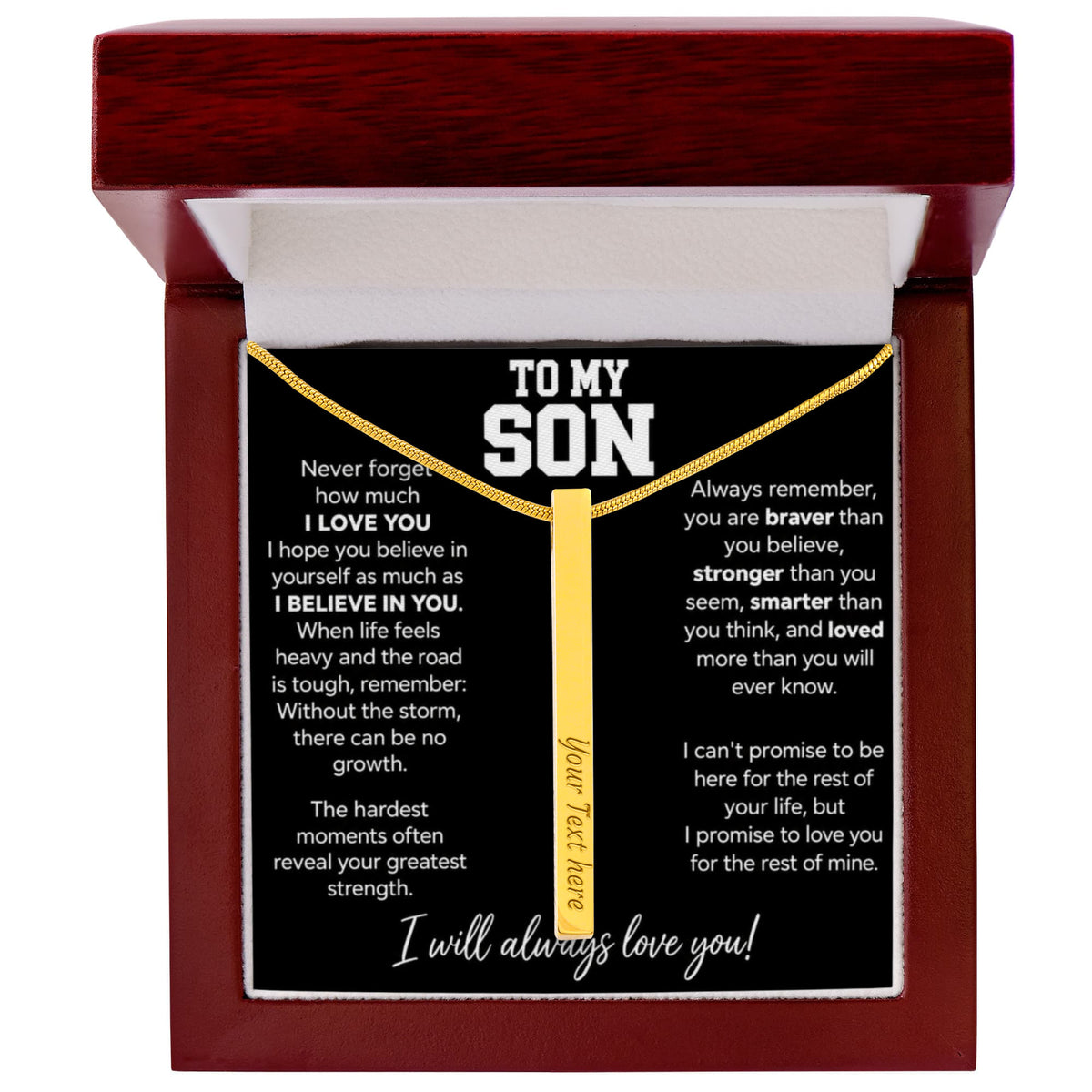 To My Son - I Will Always Love You - 4 Sided Engraved Bar Necklace