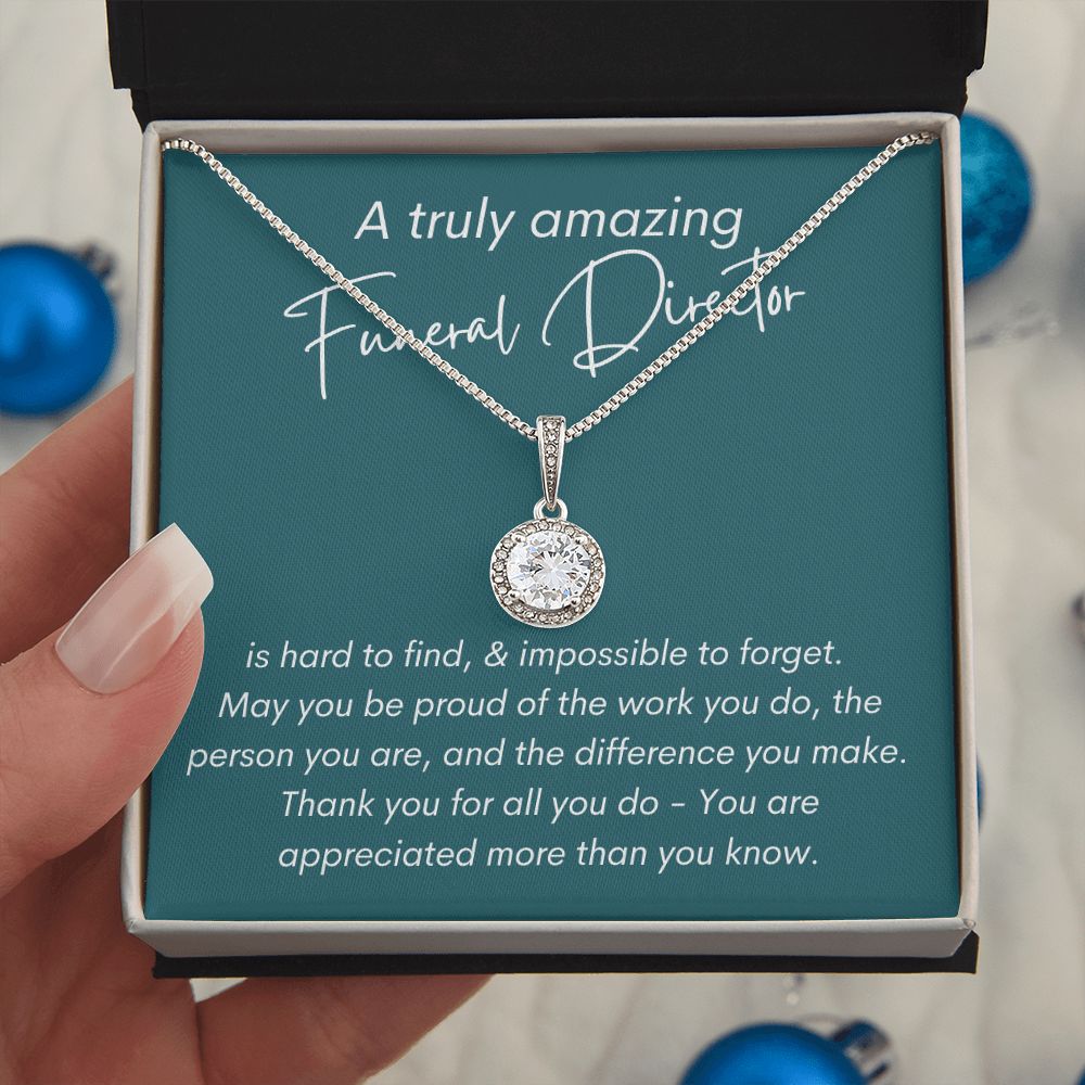 A Truly Amazing Funeral Director - Eternal Hope Necklace