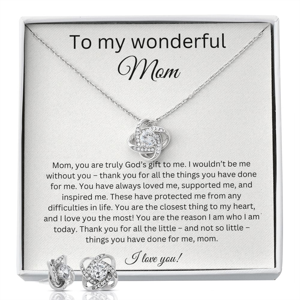 To My Wonderful Mom - I Woudn't Be Me Without You - Love Knot Earring & Necklace Set