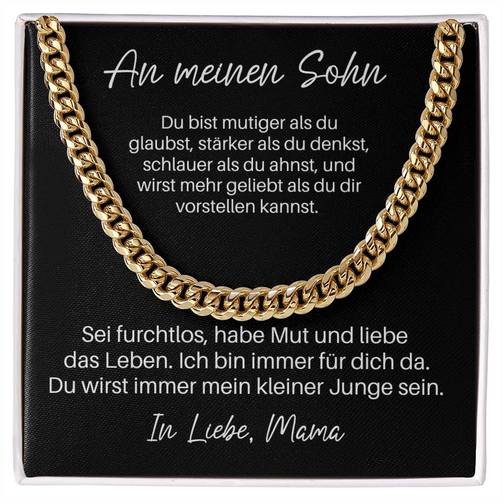 An Meinen Sohn - Du Bist Mutiger Als Du Glaubst | Cuban Link Chain