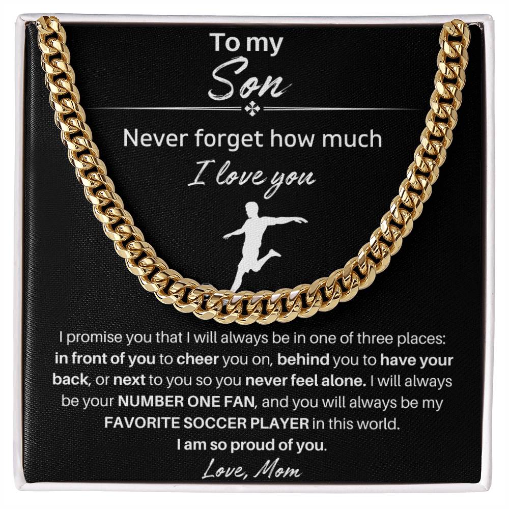 To My Son | Never Forget  How Much I Love You | Cuban Link Chain
