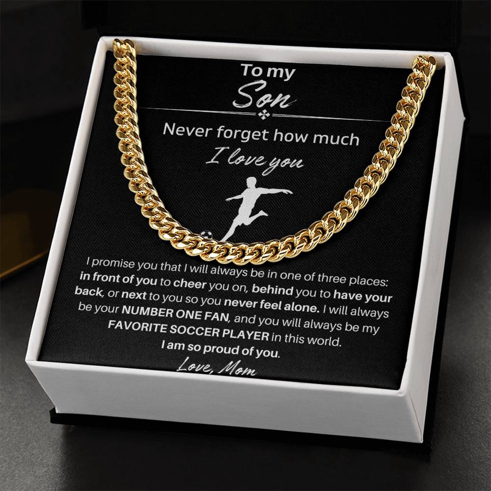 To My Son | Never Forget  How Much I Love You | Cuban Link Chain