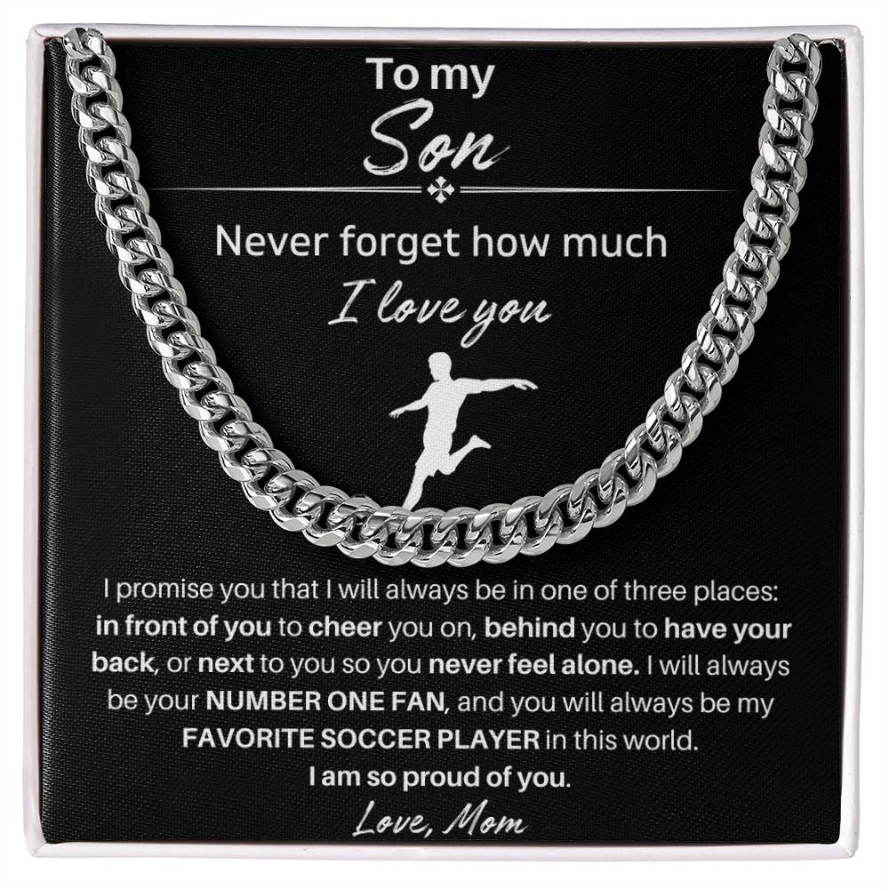 To My Son | Never Forget  How Much I Love You | Cuban Link Chain