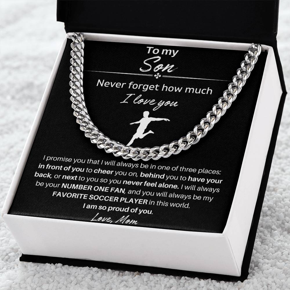 To My Son | Never Forget  How Much I Love You | Cuban Link Chain