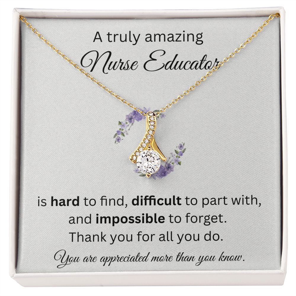 A Truly Amazing Nurse Educator - Alluring Beauty Necklace