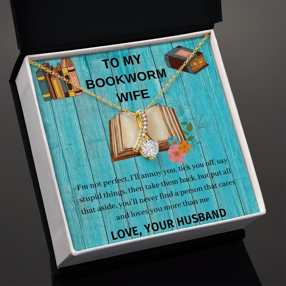 To My Bookworm Wife - alluring beauty necklace
