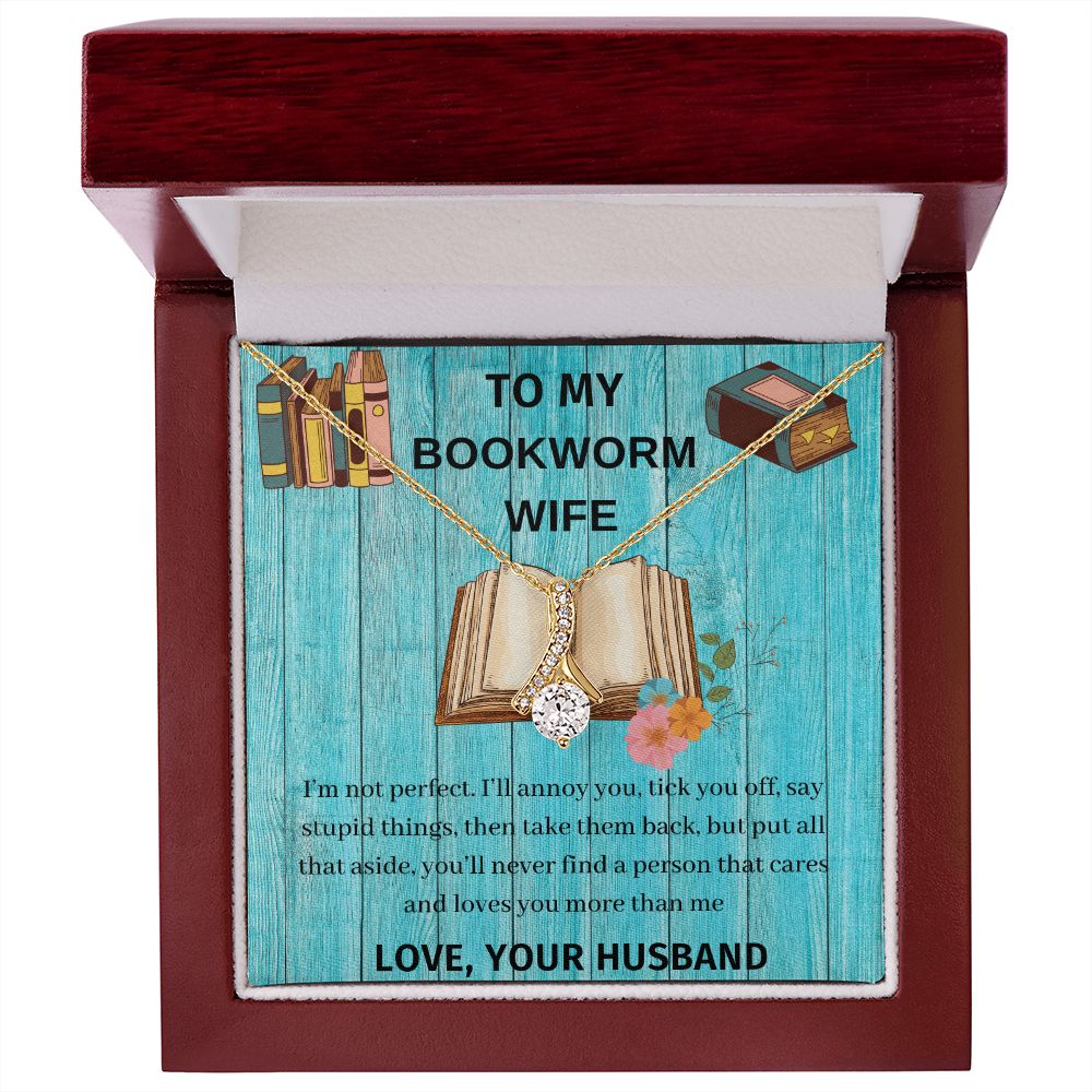 To My Bookworm Wife - alluring beauty necklace