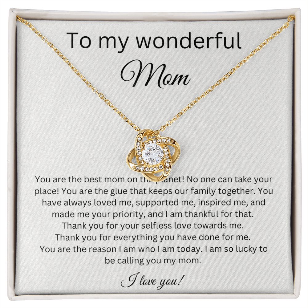 To My Wonderful Mom - Thank You For Your Selfless Love - Love Knot Necklace