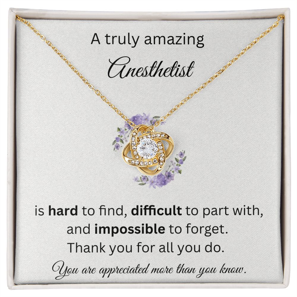 A Truly Amazing Anesthetist - Love Knot Necklace