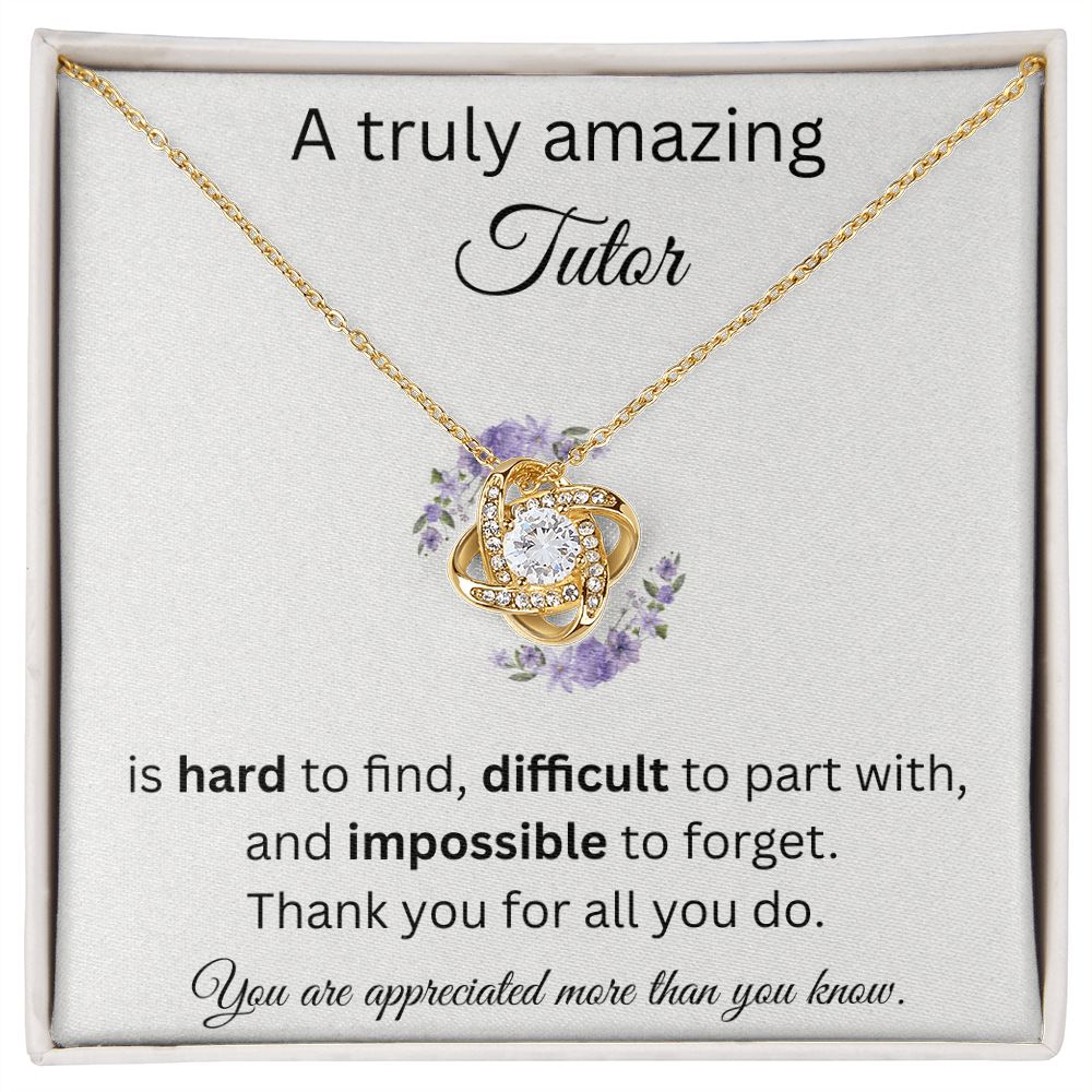 A Truly Amazing Tutor - Love Knot Necklace