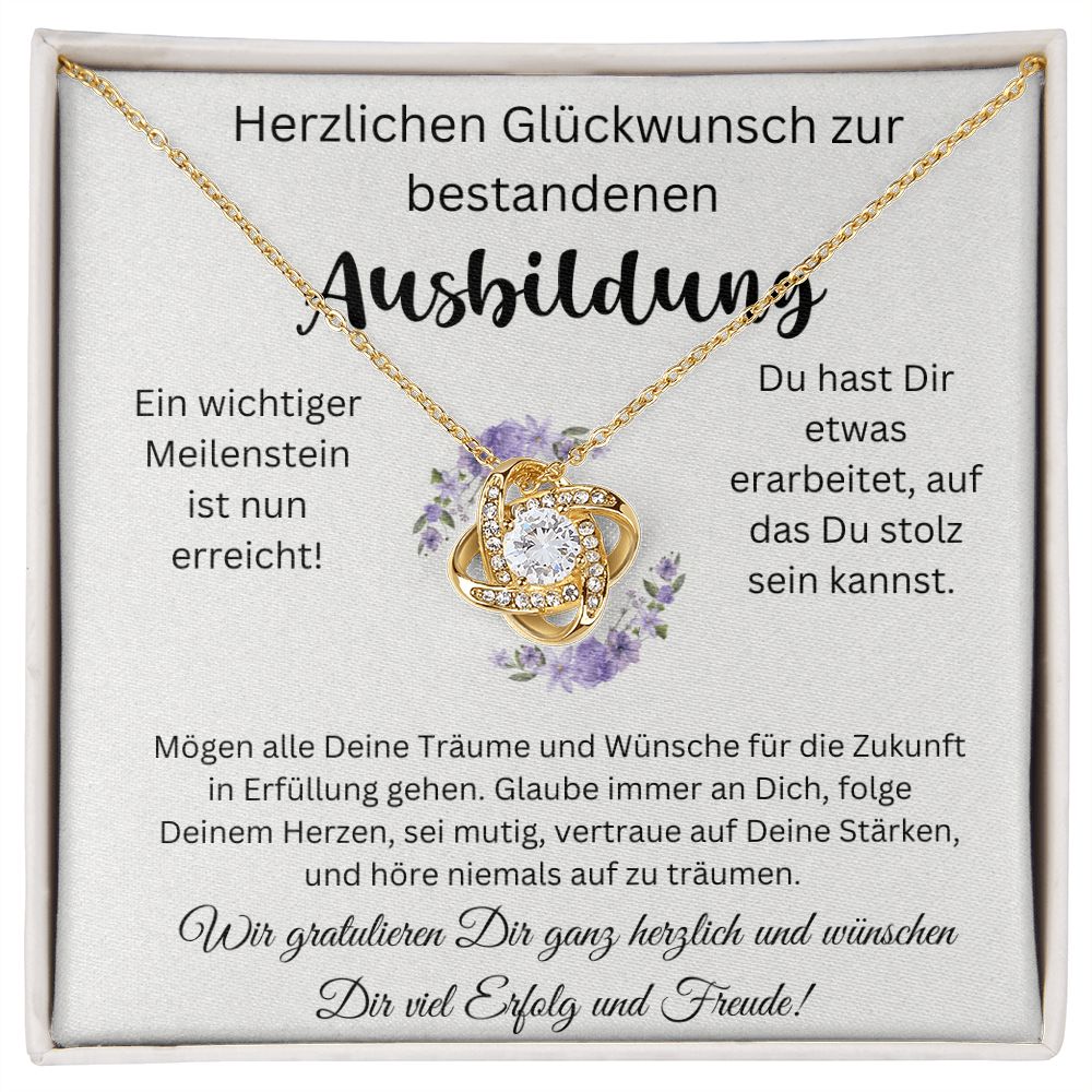 Herzlichen Glückwunsch zur bestandenen Ausbildung - Love Knot Necklace