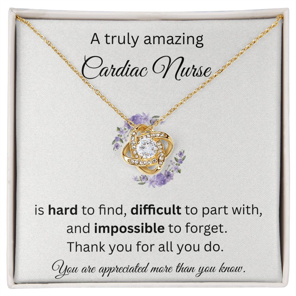 A Truly Amazing Cardiac Nurse - Love Knot Necklace