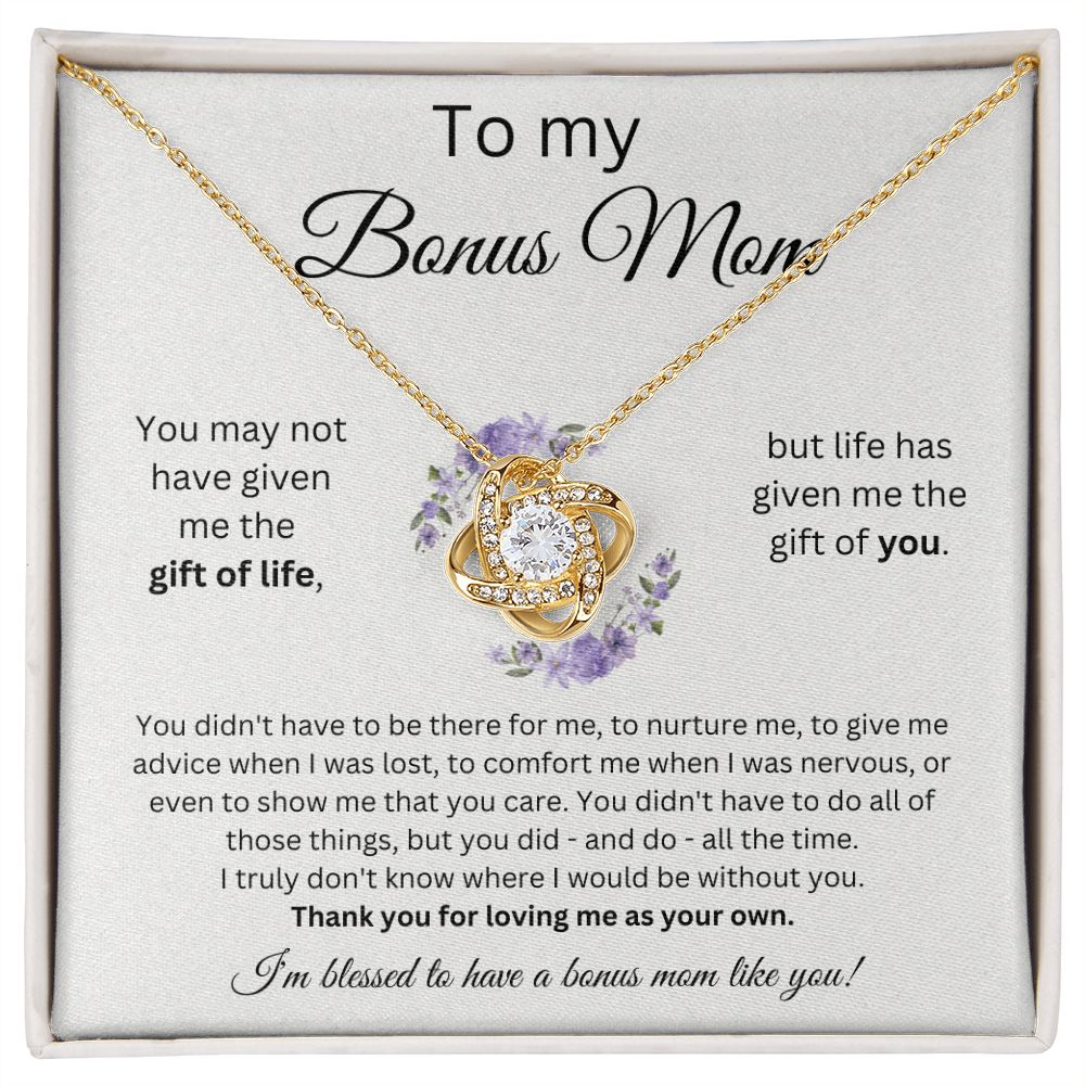 To My Bonus Mom - Thank You For Loving Me As Your Own - Love Knot Necklace