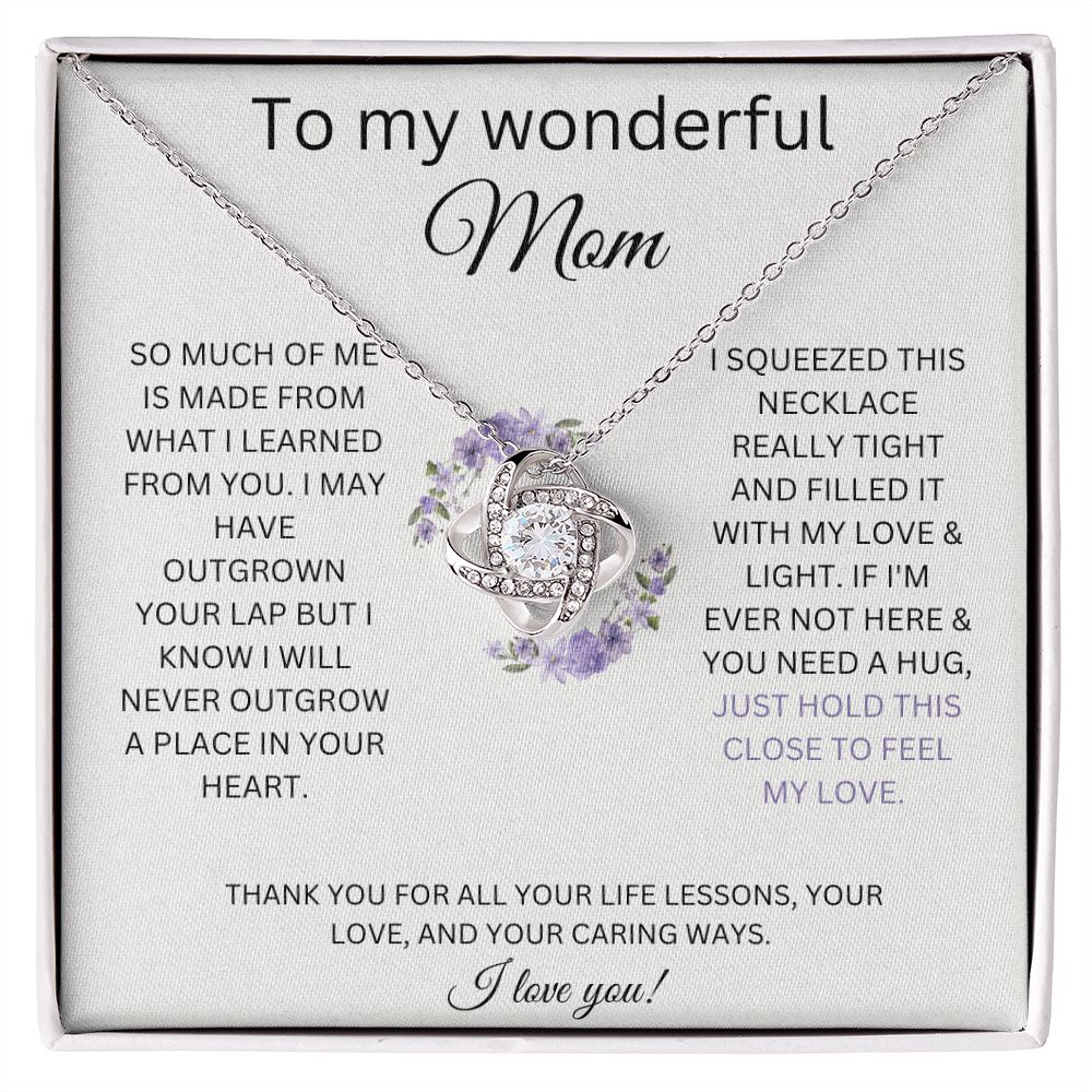 To My Wonderful Mom - Filled With My Love - Love Knot Necklaces
