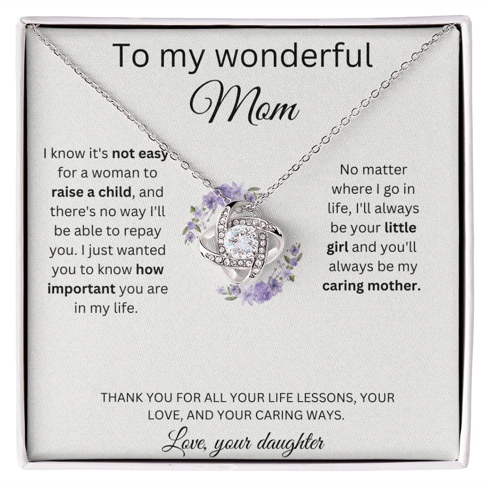 To My Wonderful Mom - Caring Mother - Love Knot Necklaces