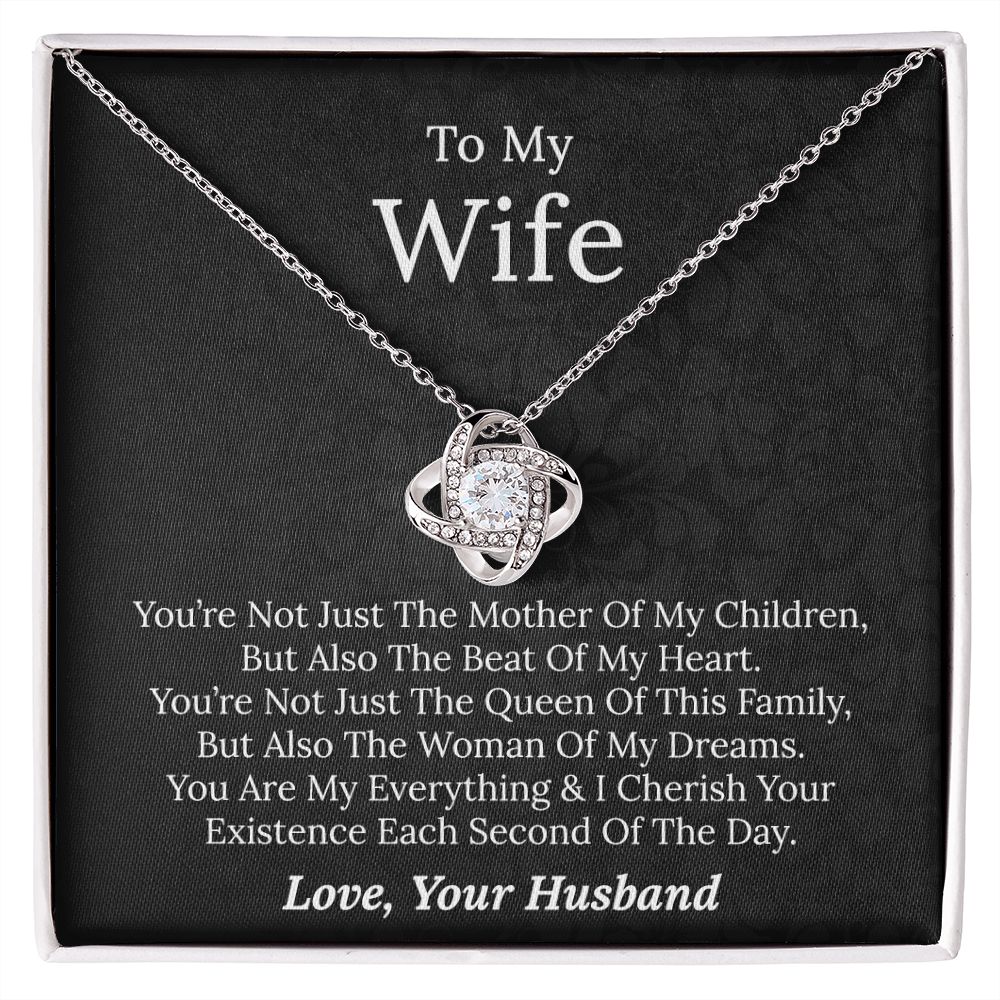 To My Wife - You Are My Everything - Love Knot Necklace
