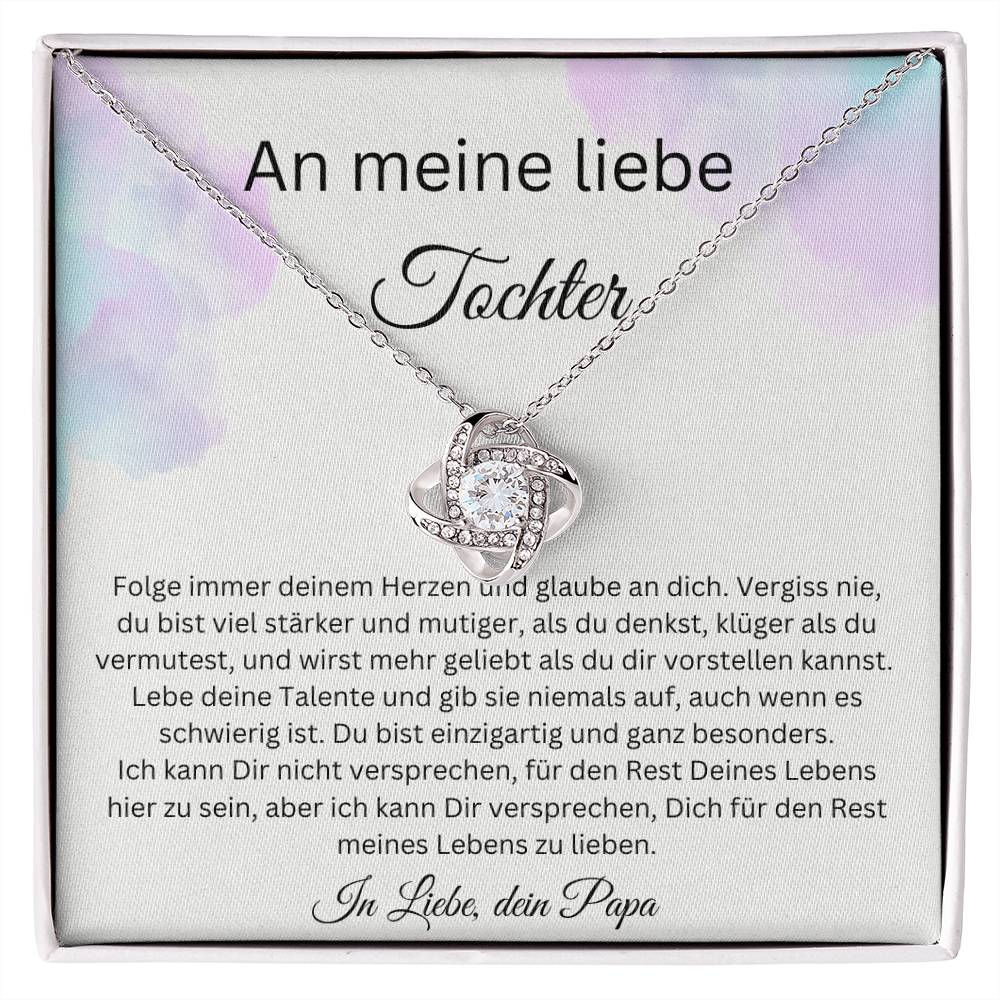 An meine liebe Tochter - Du Bist Einzigartig Und Ganz Besonders - Love Knot Necklace