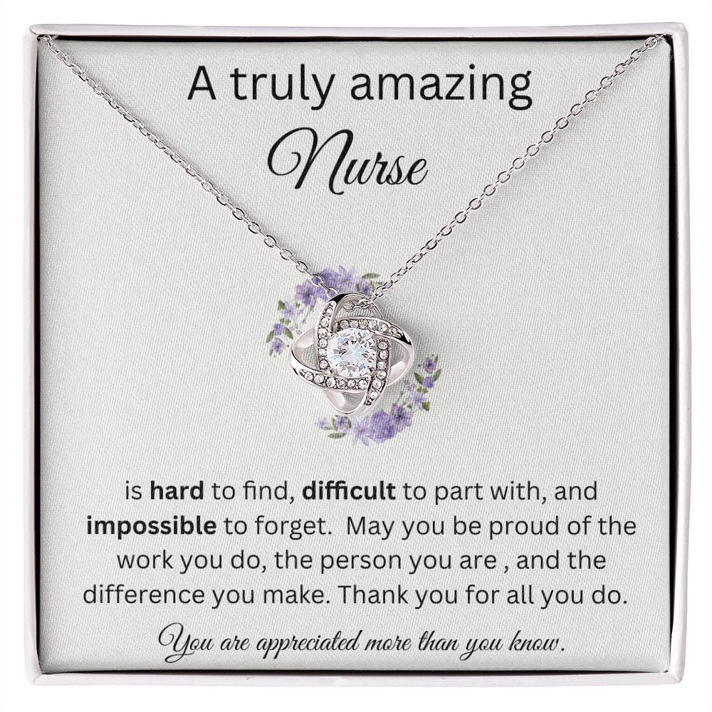 A Truly Amazing Nurse - Love Knot Necklace
