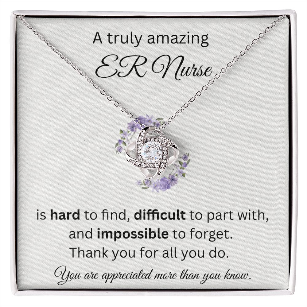 A Truly Amazing ER Nurse - Love Knot Necklace