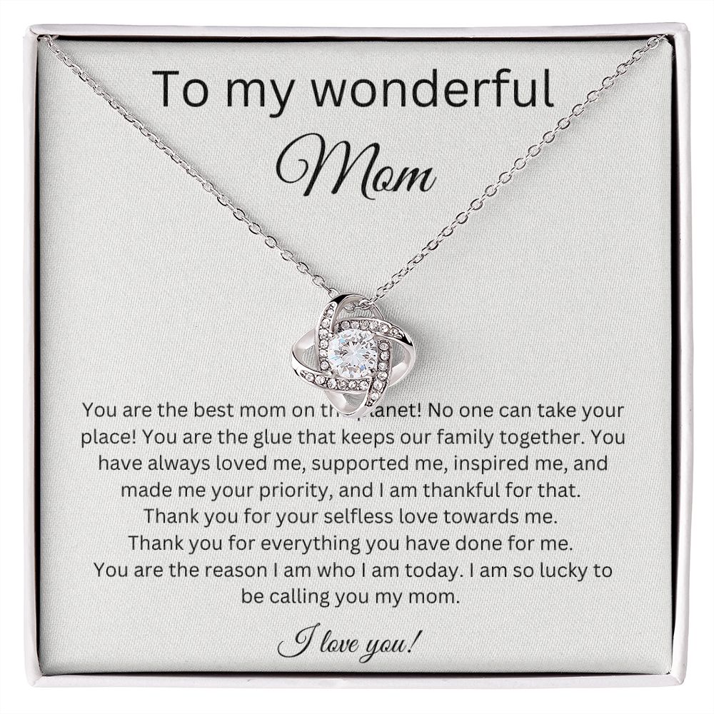 To My Wonderful Mom - Thank You For Your Selfless Love - Love Knot Necklace