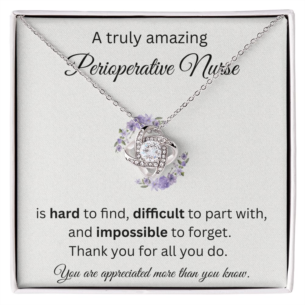 A Truly Amazing Perioperative Nurse - Love Knot Necklace