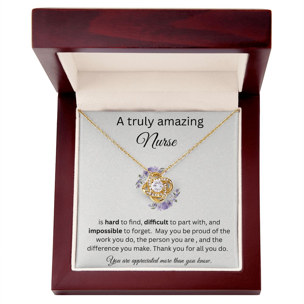 A Truly Amazing Nurse - Love Knot Necklace