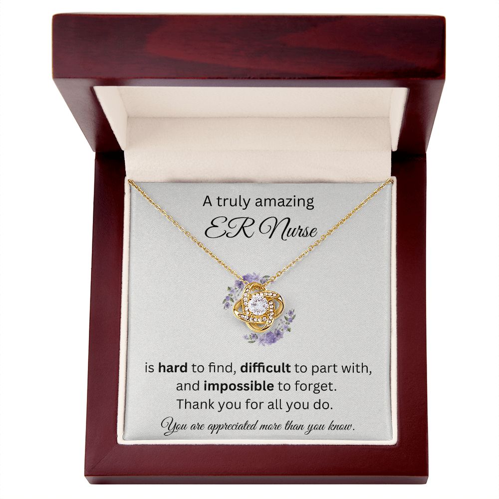 A Truly Amazing ER Nurse - Love Knot Necklace
