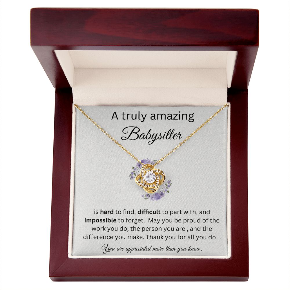 A Truly Amazing Babysitter - Love Knot Necklace