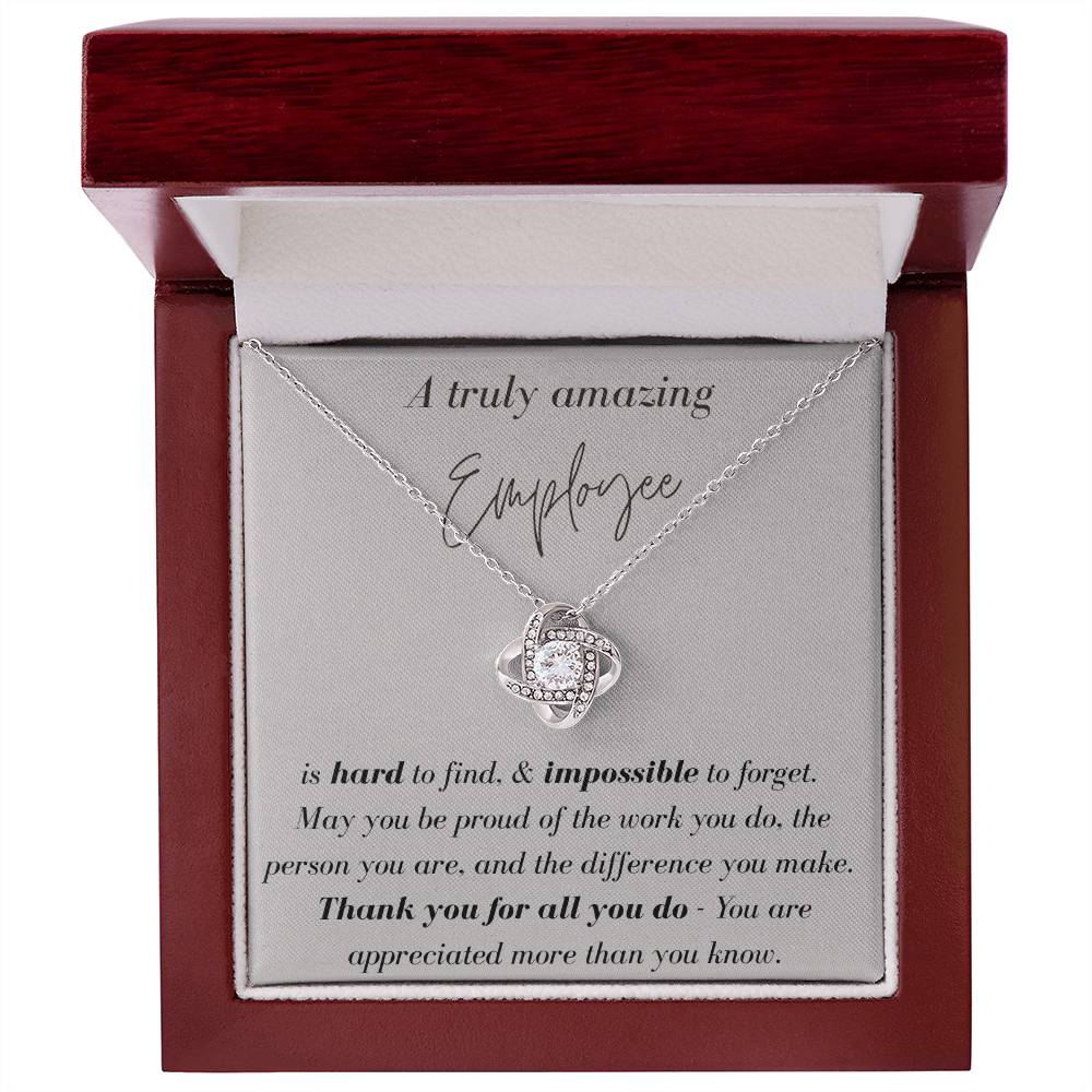 A Trully Amazing Employee - Love Knot Necklace