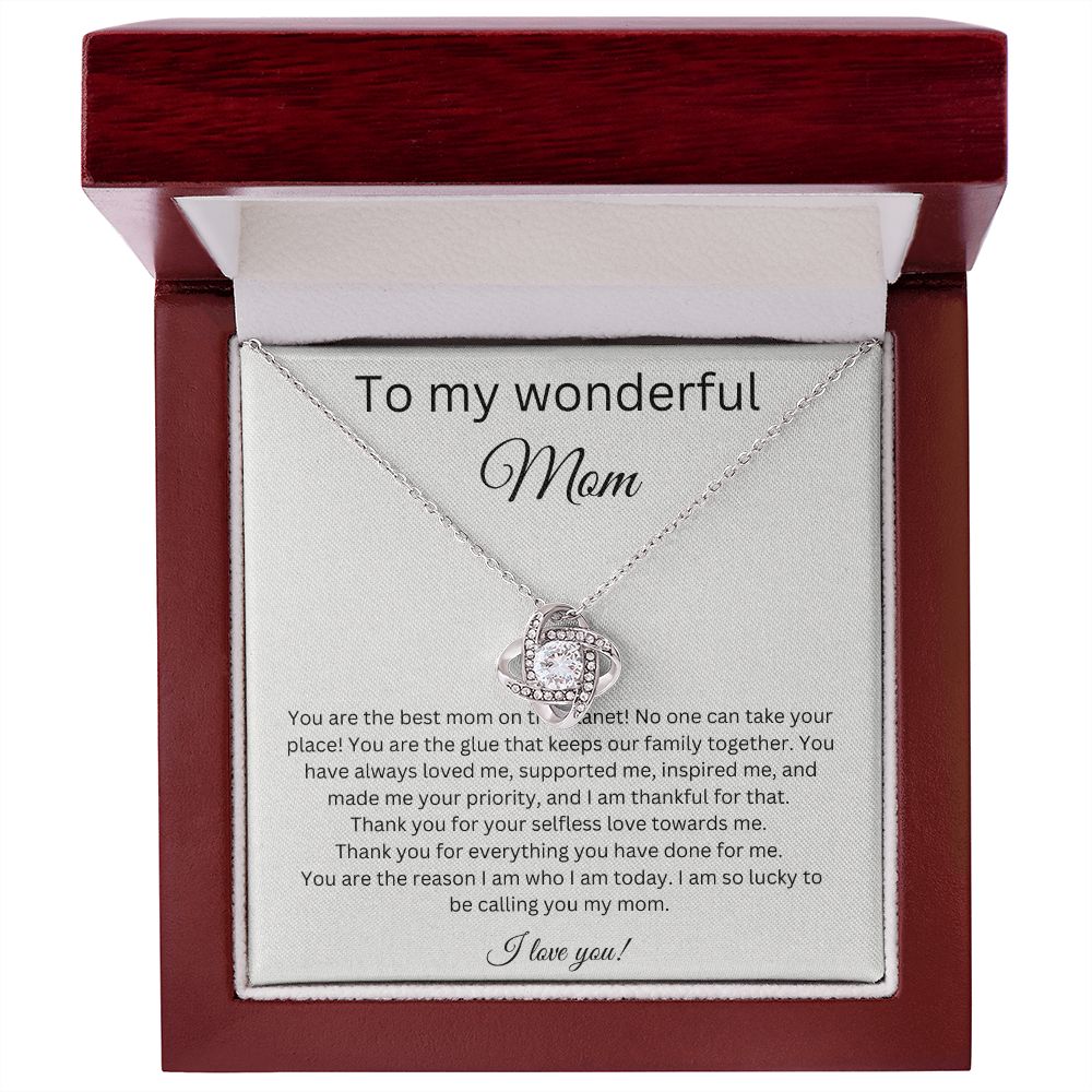 To My Wonderful Mom - Thank You For Your Selfless Love - Love Knot Necklace
