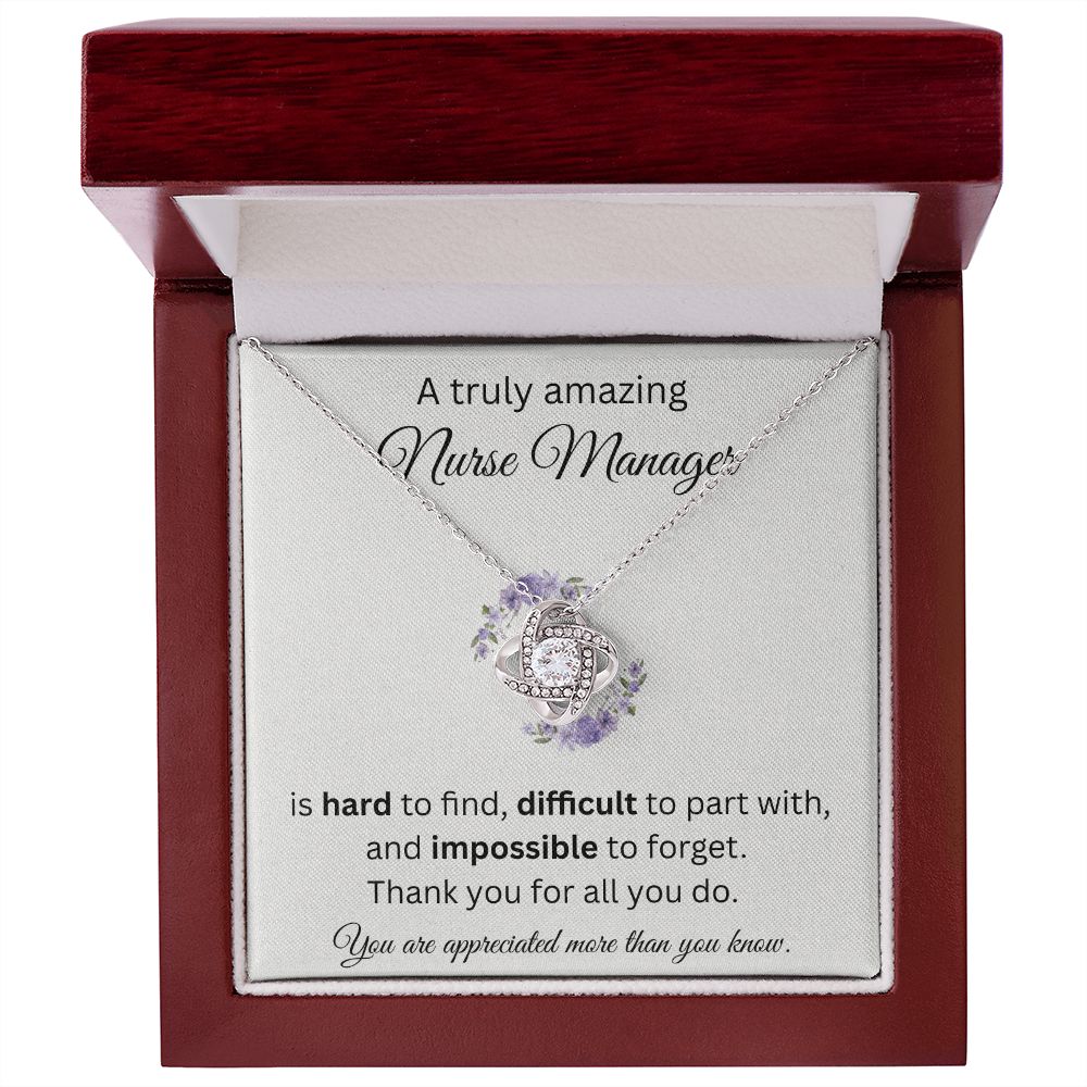 A Truly Amazing Nurse Manager - Love Knot Necklace