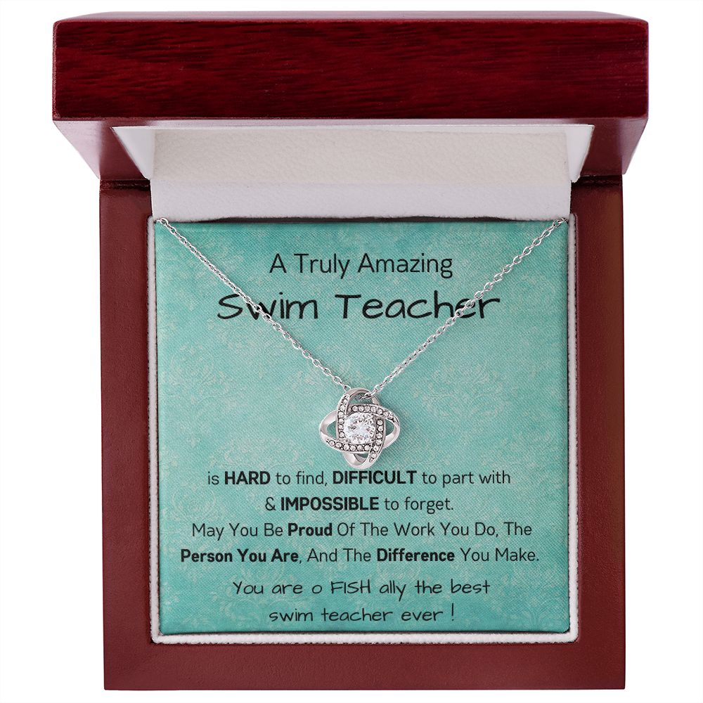 A Truly Amazing Swim Teacher - Love Knot Necklace