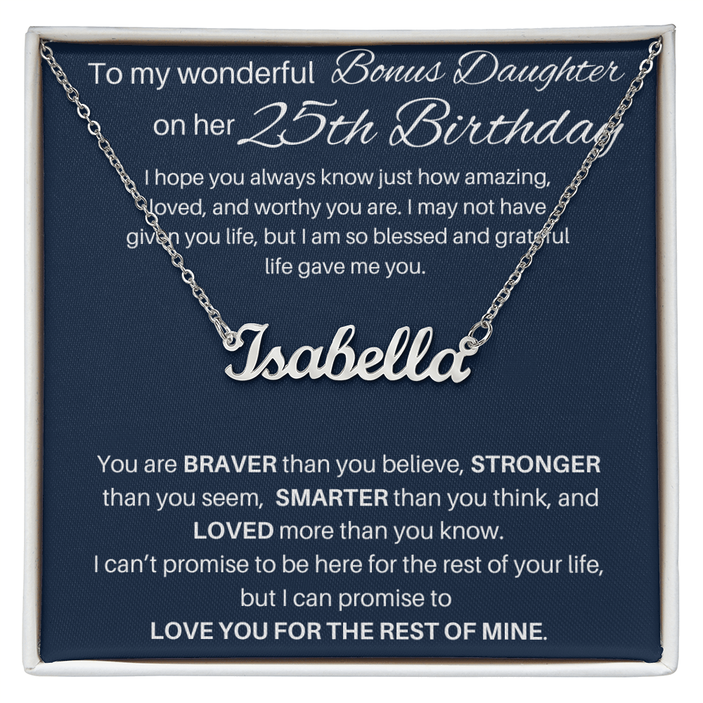 25th Birthday Gifts For Bonus Daughter - Custom Name Necklace