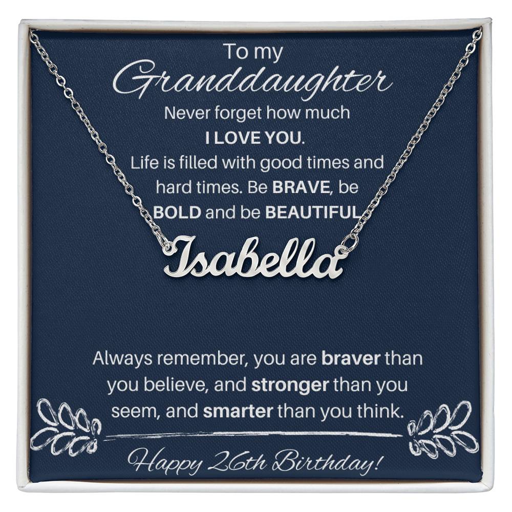 To My Granddaughter On Her 26th Birthday | Custom Name Necklace