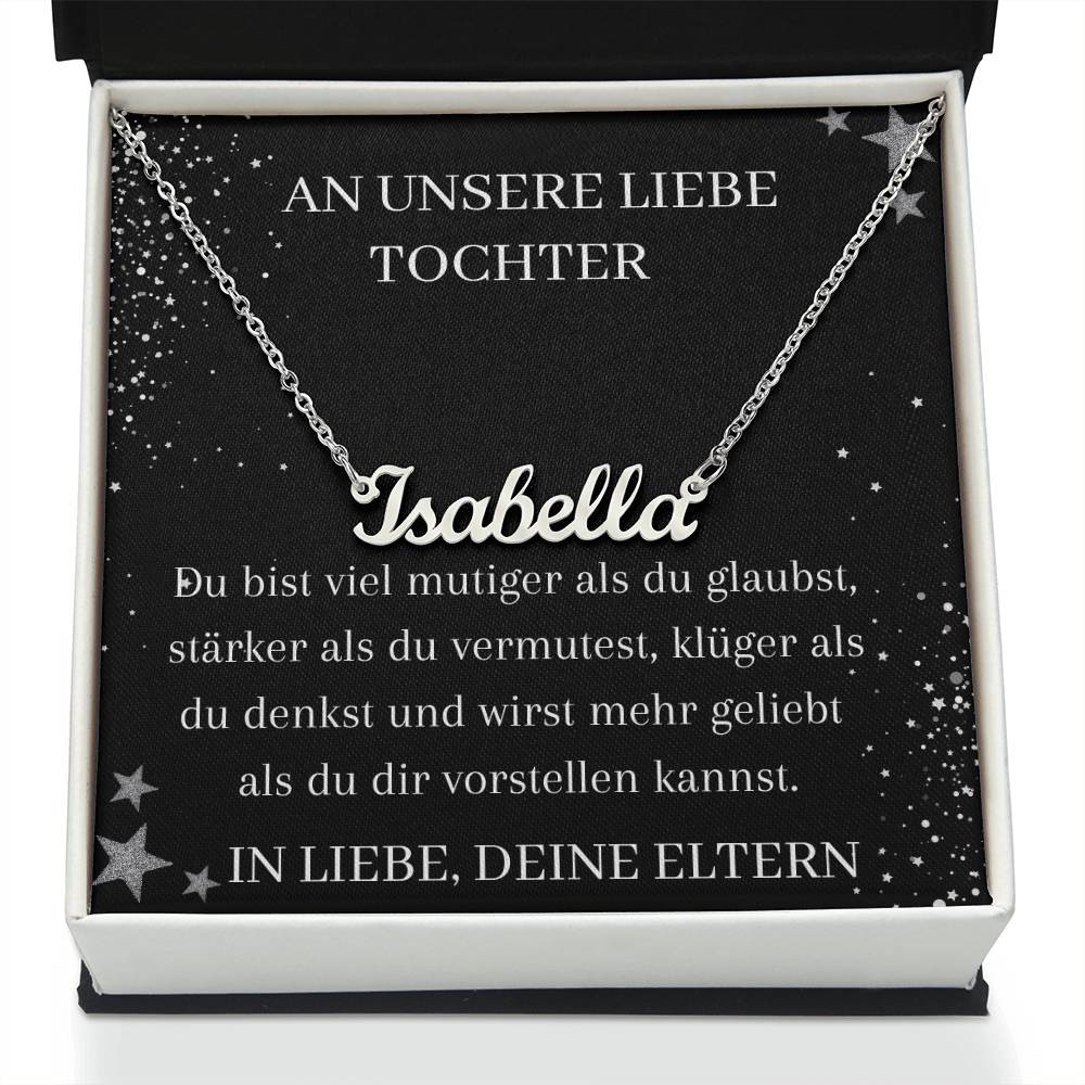 An Unsere Liebe Tochter – Du Bist Viel Mutiger Als Du Glaubst – Custom Name Necklace