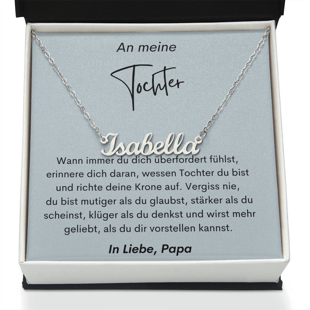 An Meine Tochter - Du Bist Mutiger Als Du Glaubst - Custom Name Necklace
