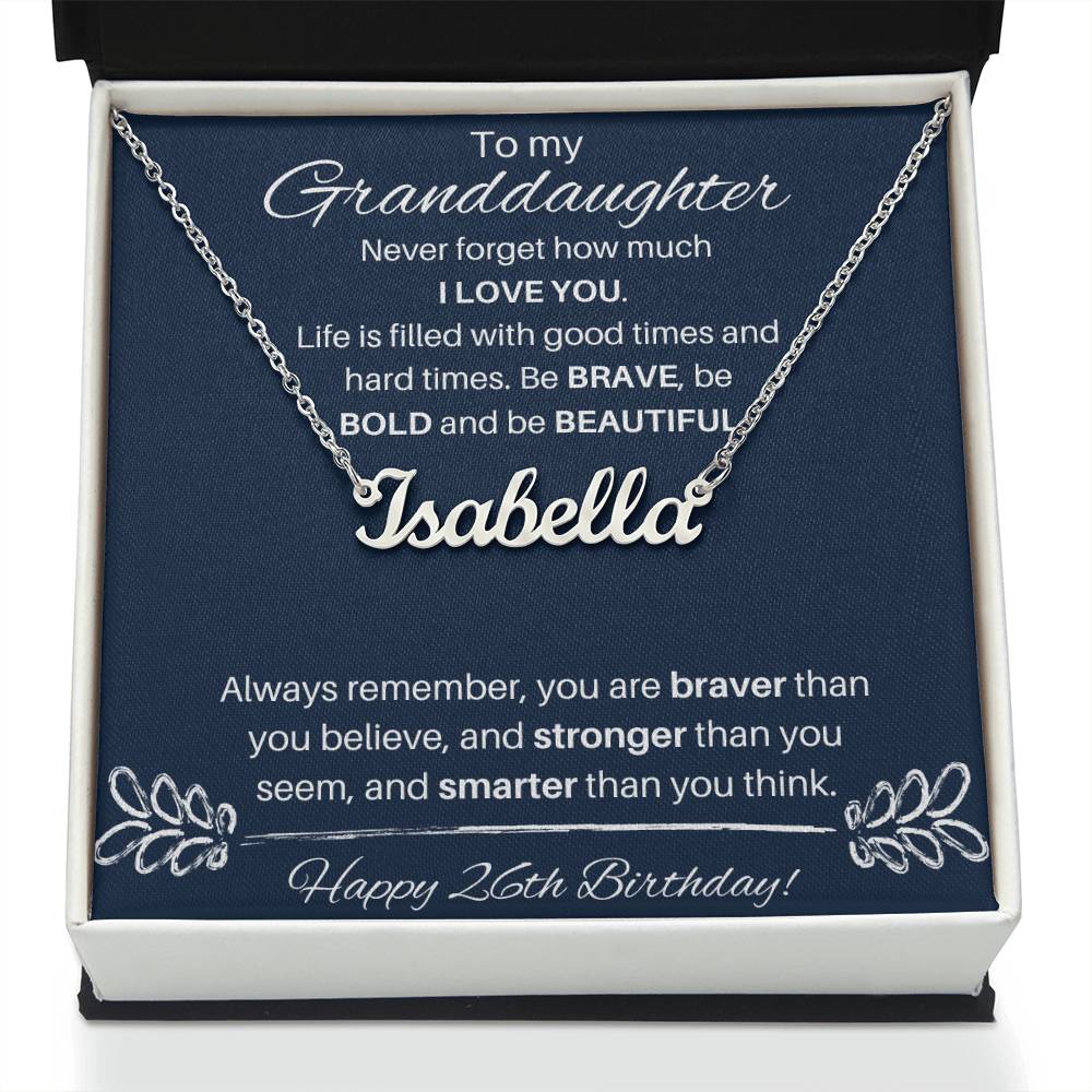 To My Granddaughter On Her 26th Birthday | Custom Name Necklace