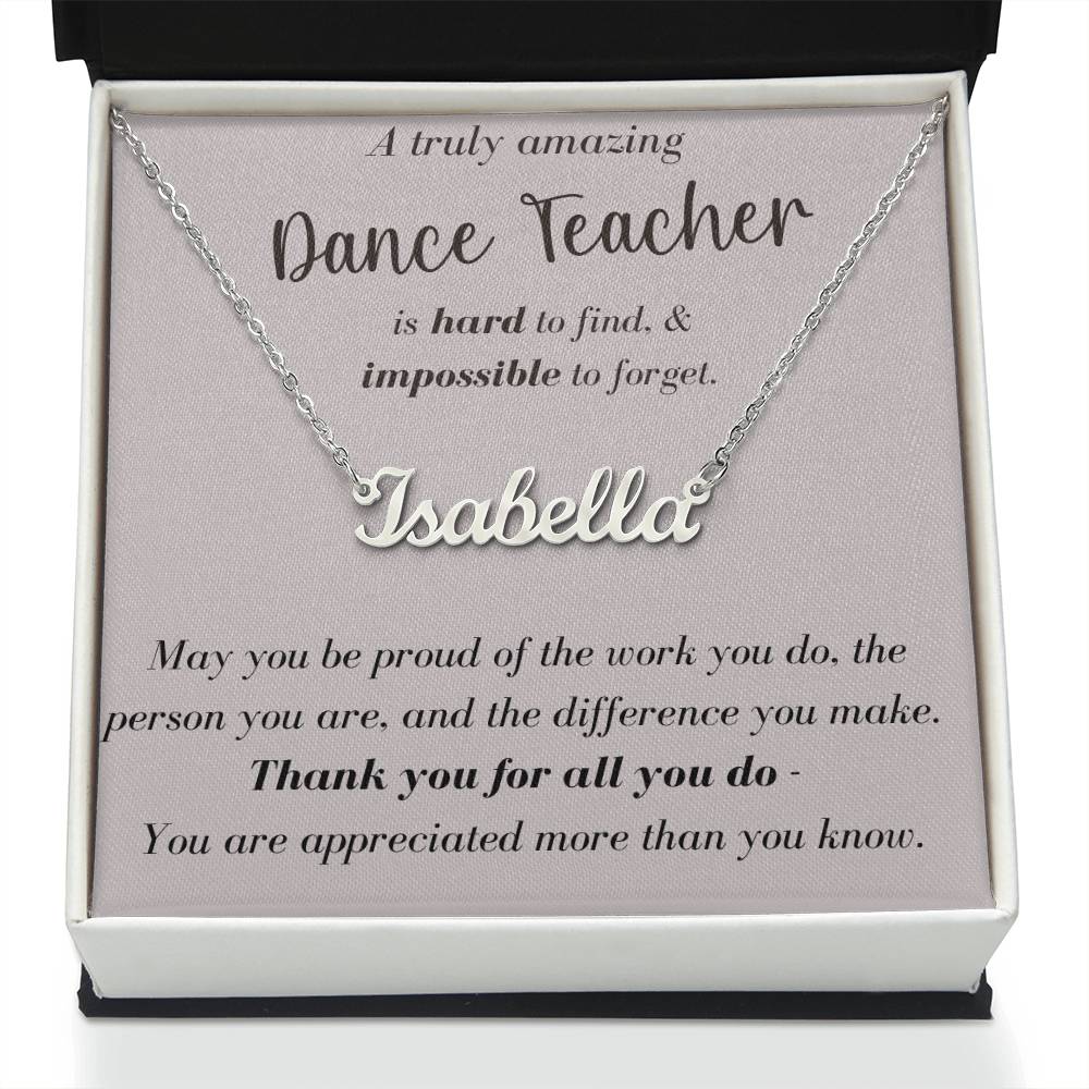 A Truly Amazing Dance Teacher - Custom Name Necklace