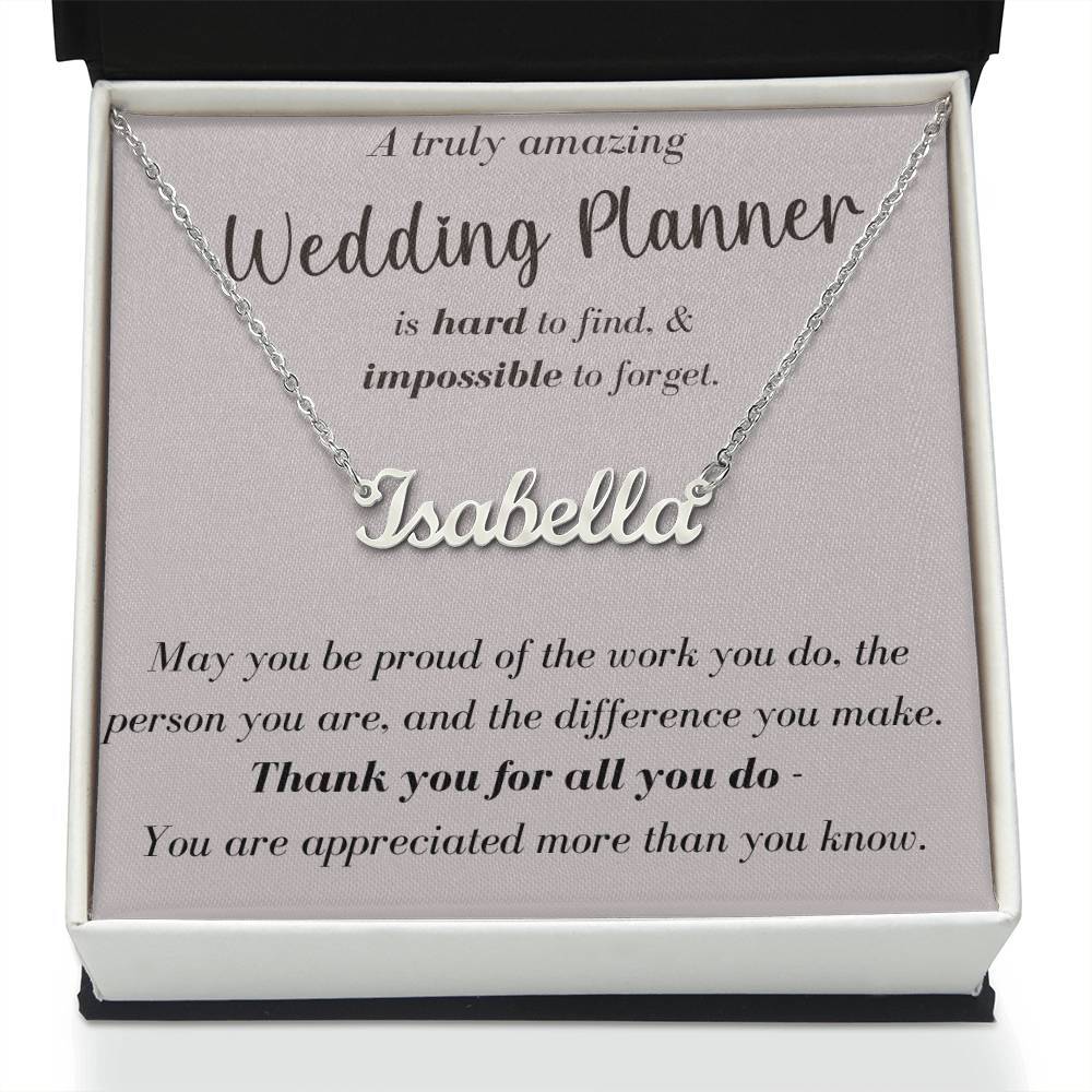 A Truly Amazing Wedding Planner - Custom Name Necklace