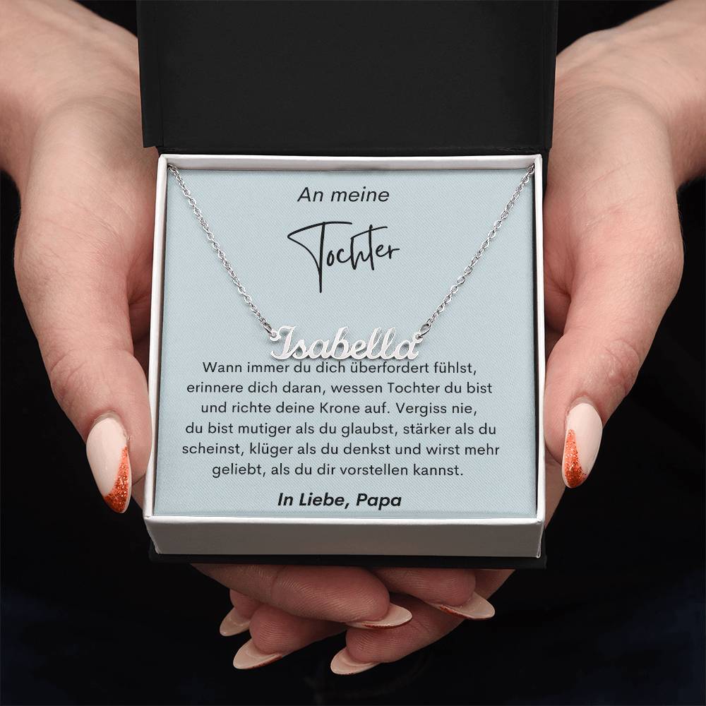 An Meine Tochter - Du Bist Mutiger Als Du Glaubst - Custom Name Necklace