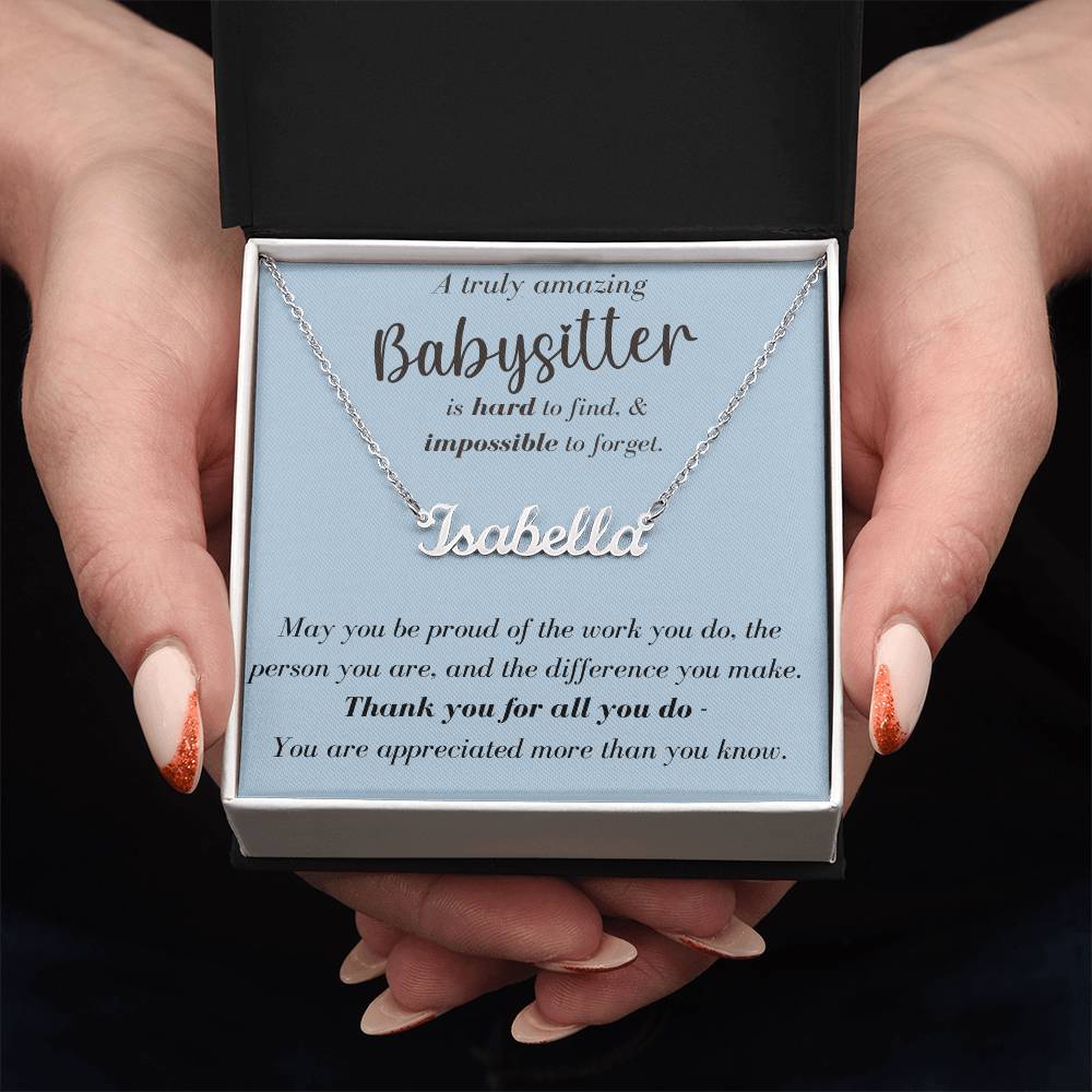A Truly Amazing Babysitter - Custom Name Necklace