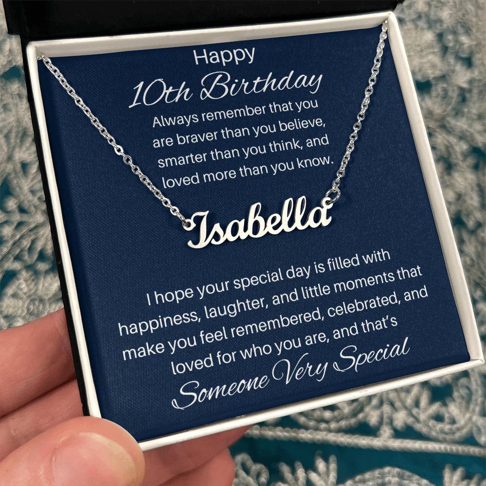To Someone Very Special | Happy 10th Birthday | Custom Name Necklace