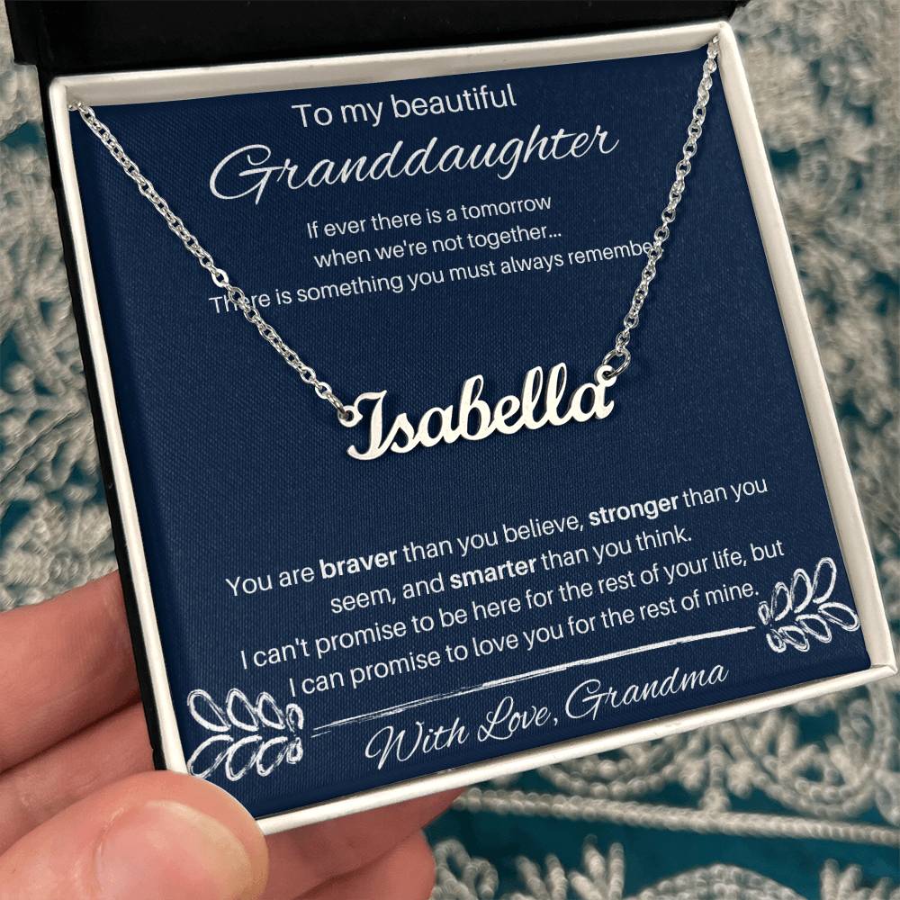 To My Beautiful Granddaughter - You Are Smarter Than You Think - Custom Name Necklace