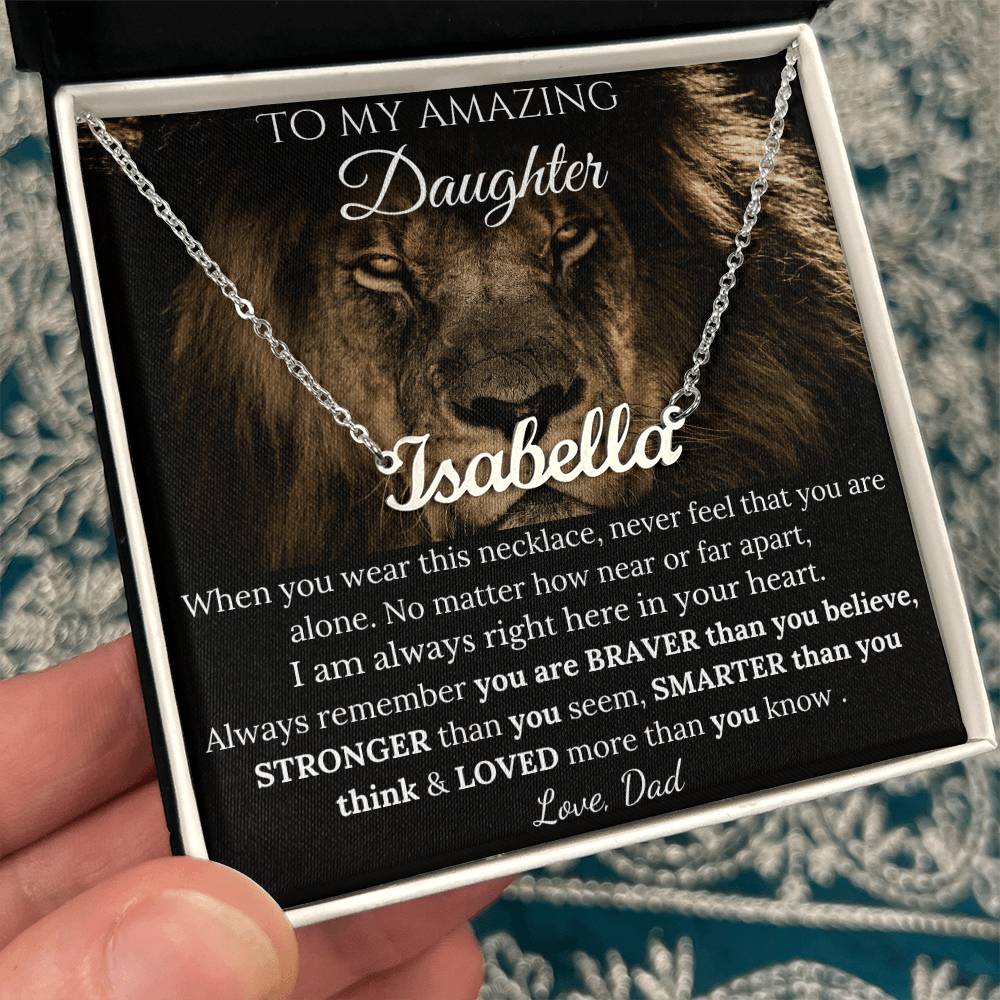 To My Amazing Daughter - I Am Always Right Here In Your Heart - Custom Name Necklace