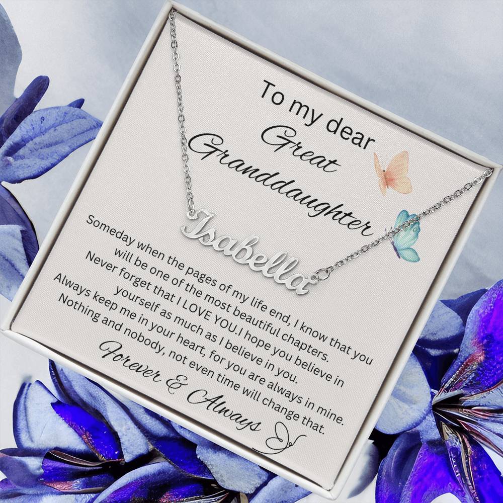 To My Great Granddaughter - Someday - Name Necklace
