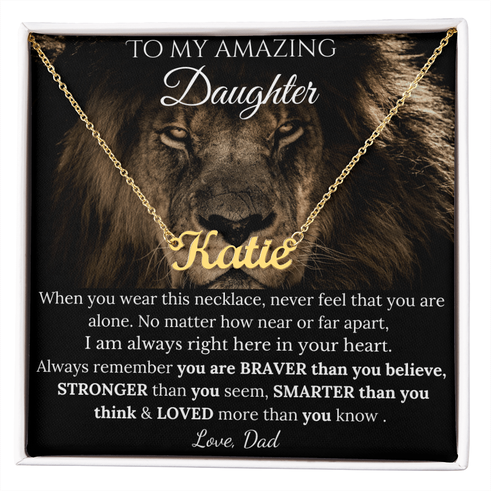 To My Amazing Daughter - I Am Always Right Here In Your Heart - Custom Name Necklace