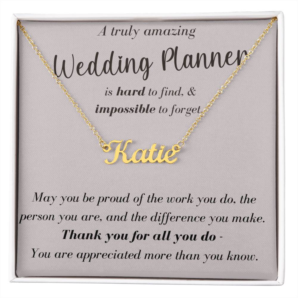 A Truly Amazing Wedding Planner - Custom Name Necklace