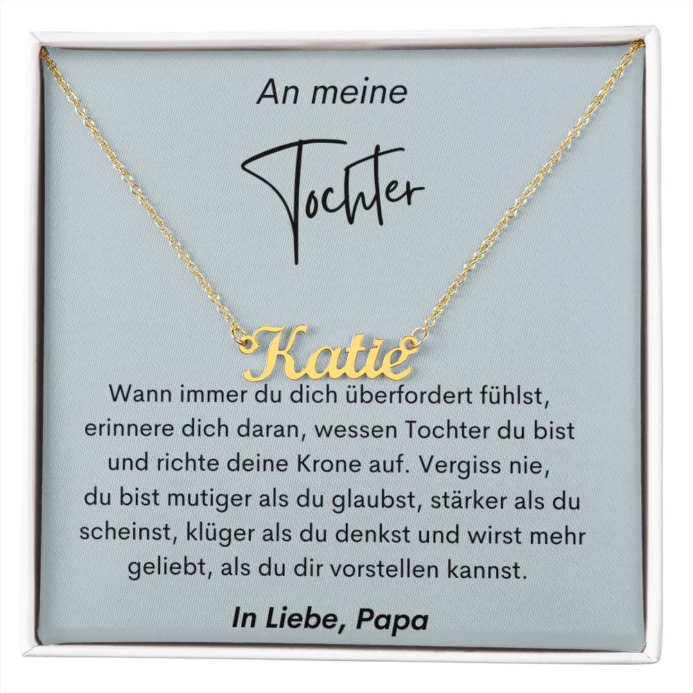 An Meine Tochter - Du Bist Mutiger Als Du Glaubst - Custom Name Necklace