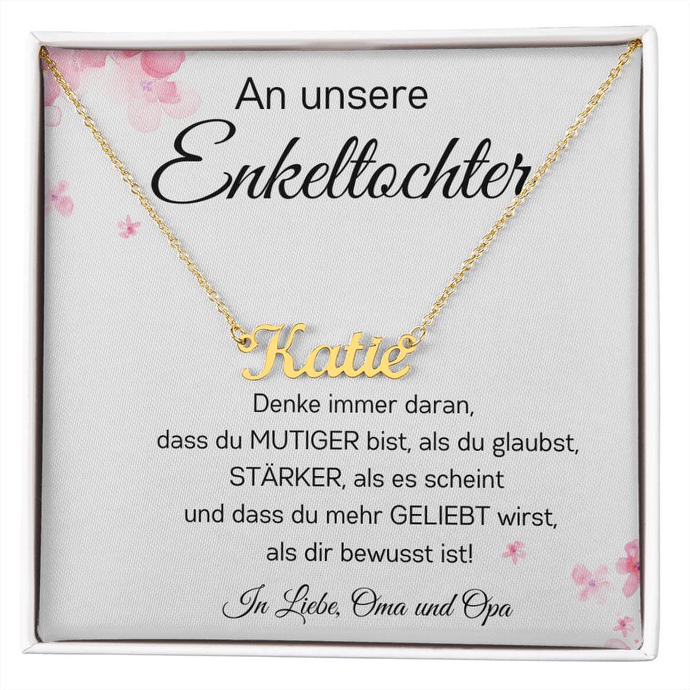 An Unsere Enkeltochter - Als Du Glaubst Stȧlker - Personalisierte Namenskette